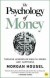 The Psychology of Money -- Bok 9780857197689