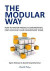 The modular way : achieving customization, cost efficiency and development speed - at the same time -- Bok 9789188849953