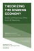 Theorizing the Sharing Economy -- Bok 9781787561793