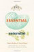 The Essential Naturalist -- Bok 9780226305707