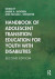 Handbook of Adolescent Transition Education for Youth with Disabilities -- Bok 9780429582240