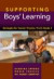 Supporting Boys' Learning -- Bok 9780807751046