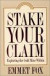 Stake Your Claim -- Bok 9780062505378