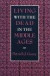 Living with the Dead in the Middle Ages -- Bok 9780801480980