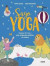 Sagoyoga : övningar för barn i yoga, andning, avslappning och meditation -- Bok 9789163899225