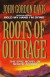 Roots of Outrage -- Bok 9780007574391