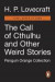 The Call of Cthulhu and Other Weird Stories -- Bok 9780143129455