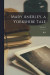 Mary Anerley, a Yorkshire Tale; Volume 3 -- Bok 9781018552835