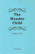 THE WONDER CHILD #4 -- Bok 9780875167404