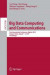 Big Data Computing and Communications -- Bok 9783319220468