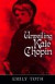 Unveiling Kate Chopin -- Bok 9781578061020