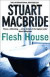 Flesh House -- Bok 9780007283538