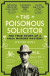 The Poisonous Solicitor -- Bok 9781785789601