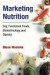 Marketing Nutrition -- Bok 9780252029424