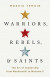 Warriors, Rebels, And Saints -- Bok 9781541758476