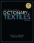 The Fairchild Books Dictionary of Textiles -- Bok 9781609015350