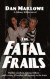 The Fatal Frails -- Bok 9781515425335
