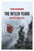 The Hitler Years ~ Disaster 1940 - 1945 -- Bok 9781789544688