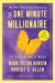 The One Minute Millionaire: The Enlightened Way to Wealth -- Bok 9780307451569