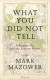 What You Did Not Tell -- Bok 9780241321379
