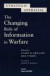 The Changing Role of Information Warfare -- Bok 9780833026637