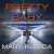Pretty Baby -- Bok 9789176331422