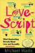 Lovescript: What Handwriting Reveals about Love & Romance -- Bok 9780312141189