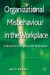 Organizational Misbehaviour in the Workplace -- Bok 9780230296794