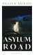 Asylum Road -- Bok 9781526644947