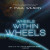 Wheels within Wheels -- Bok 9781094128863