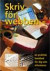 Skriv För Webben : En Praktisk Handbok För Dig Som Skriver -- Bok 9789147036110