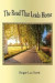 The Road That Leads Home -- Bok 9780244096113