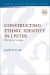 Constructing Ethnic Identity in 1 Peter -- Bok 9780567698544