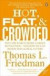 Hot, Flat, and Crowded -- Bok 9780141036663