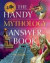 The Handy Mythology Answer Book -- Bok 9781578594757