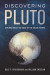 Discovering Pluto -- Bok 9780816539383