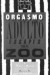 Orgasmo Adulto Escapes from the Zoo -- Bok 9780881450286