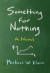 Something for Nothing -- Bok 9780262518710