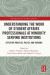Understanding the Work of Student Affairs Professionals at Minority Serving Institutions -- Bok 9781000536515