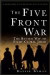 The Five Front War -- Bok 9780471788348