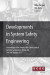 Developments in System Safety Engineering: Proceedings of the Twenty-fifth Safety-critical Systems Symposium, Bristol, UK, 7th-9th February 2017 -- Bok 9781540796288
