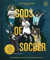 Men in Blazers Present Gods of Soccer -- Bok 9781797208015