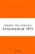Stockholm 1851 : staden, människorna och den konservativa revolten -- Bok 9789113029351