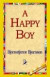 A Happy Boy -- Bok 9781421814162