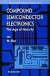 Compound Semiconductor Electronics, The Age Of Maturity -- Bok 9789810223250