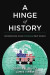 A Hinge of History -- Bok 9780817924348