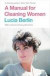 A Manual for Cleaning Women -- Bok 9781447294894
