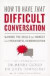 How to Have That Difficult Conversation -- Bok 9780310342564