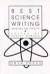 Best Science Writing -- Bok 9780897745925