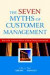The Seven Myths of Customer Management -- Bok 9780470858806